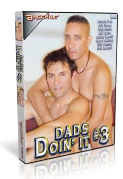 Dads Doin' It #3 - DVD Bacchus