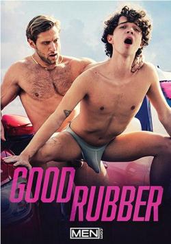 Good Rubber - DVD Men.Com <span style=color:brown;>[Pr-commande]</span>