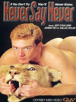 Never Say Never - DVD Men of Odyssey