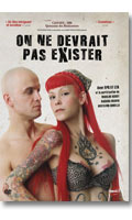 On ne devrait pas exister - DVD Cinma