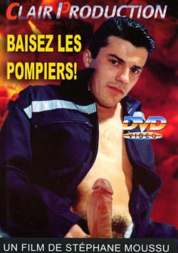 Baisez les Pompiers - DVD Clair Production