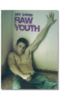 Cliquez pour voir la fiche produit- Raw Youth par Jay Diers - Album Bruno Gmunder