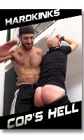 Click to see product infos- Cop's Hell - DVD HardKinks