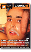 Click to see product infos- Djeunz #2 : Kiffe les grosses Teubs - DVD Comme des Anges