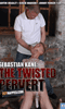 Cliquez pour voir la fiche produit- Boynapped 24 -  Sebastian Kane: The Twisted Pervert - DVD Twisted XXX