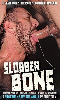 Click to see product infos- Slobber Bone - DVD Treasure Island