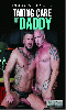 Click to see product infos- Taking Care of Daddy - DVD Bareback Cum Pigs