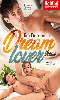 Cliquez pour voir la fiche produit- Dream Lover #3 - DVD Bel Ami <span style=color:brown;>[Pré-commande]</span>