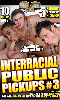 Click to see product infos- Interracial Public Pickups #3 - DVD Import (DOG FART GAY)